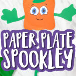 Collage of paper plate spookley crafts with the words Paper plate spookley in the middle