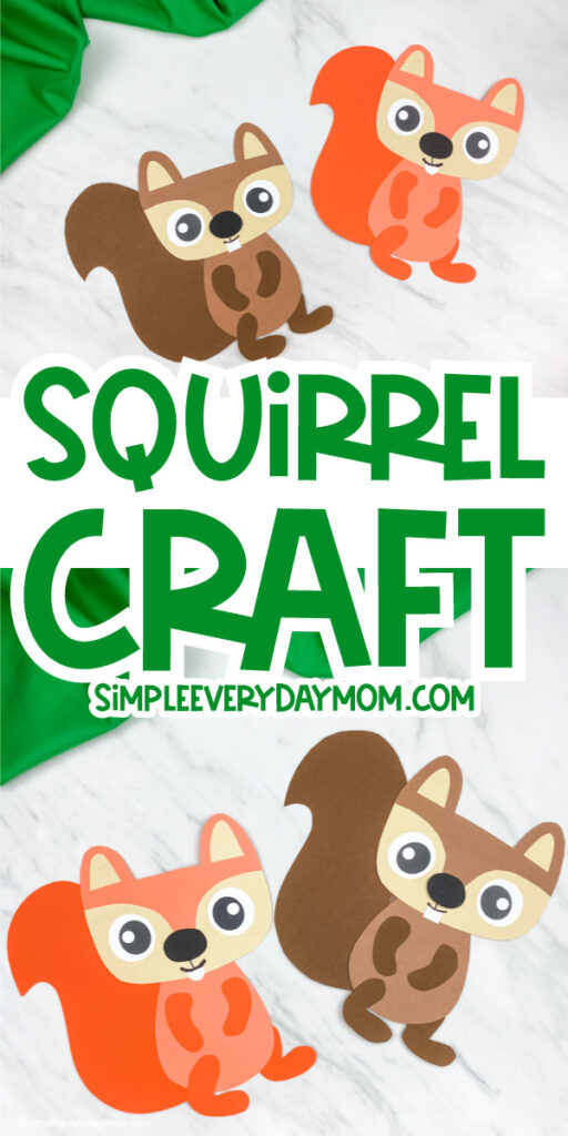 squirrel craft image collage with the words squirrel craft in the middle