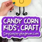 candy corn craft image collage with the words candy corn kids' crafts