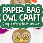 owl puppet craft image collage with the words paper bag owl craft
