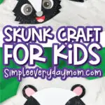 Paper Plate Skunk Craft [With Free Template!]