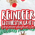 clothespin reindeer craft image collage with the words reindeer clothespin craft in the middle