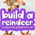 printable reindeer craft with the words build a reindeer craft