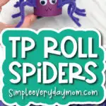 kids craft spider image collage with the words tp roll spiders