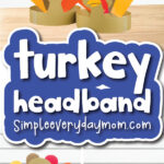 kids turkey craft image collage with the words turkey headband