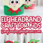 elf headband craft image collage with the words elf headband craft for kids in the middle