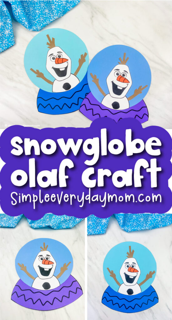 Olaf craft image collage with the words snowglobe Olaf craft