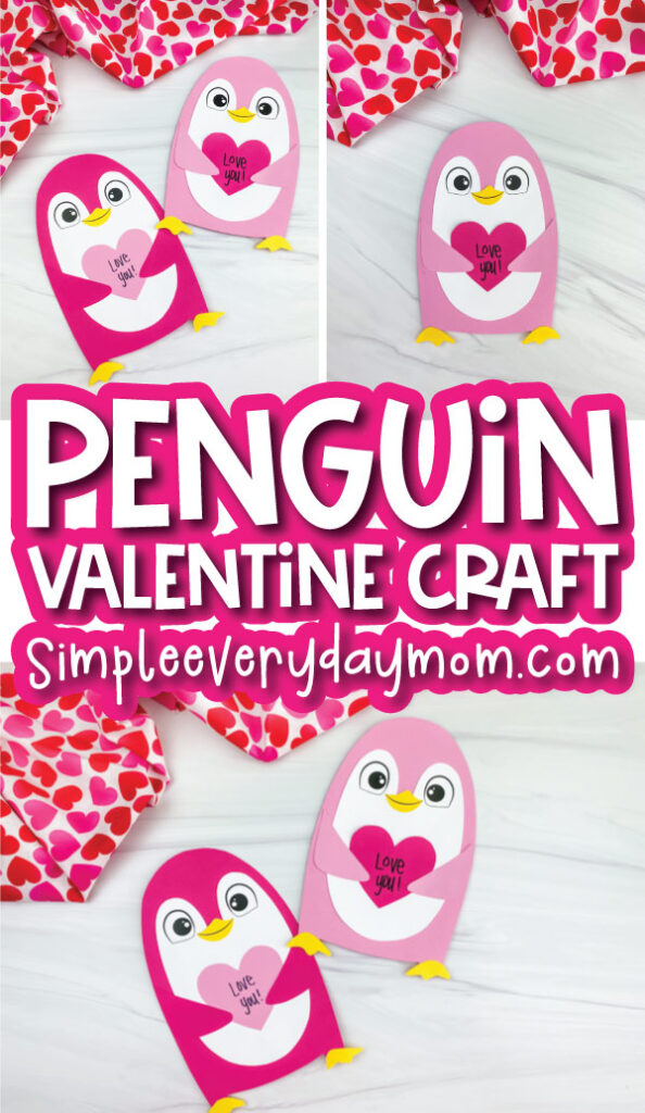 penguin valentine craft image collage with the words penguin valentine craft in the middle