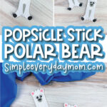 popsicle stick polar bear craft image collage with the words popsicle stick polar bear in the middle
