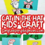 cat in the hat craft image collage with the words cat in the hat kids' craft in the middle