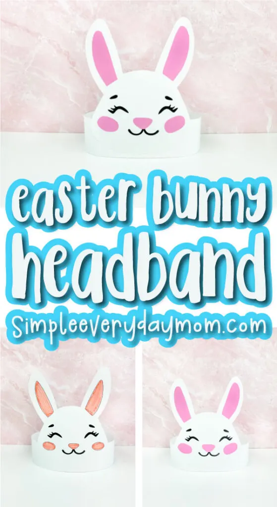 Easter headband craft for kids image collage with the words easter bunny headband in the middle