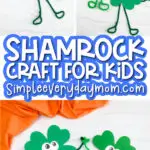 shamrock craft image collage with the words shamrock craft for kids in the middle