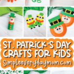 st patricks day craft image collage with the words St. Patrick's Day crafts for kids in the middl e