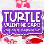 Valentine turtle card craft image collage with the words turtle Valentine card