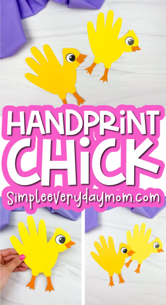 handprint chick craft image collage with the words handprint chick in the middle