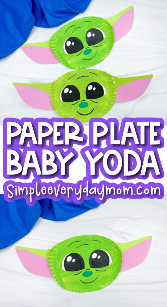 paper plate baby yoda craft image collage with the words paper plate baby yoda in the middle