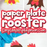 paper plate rooster craft image collage with the words paper plate rooster in the middle