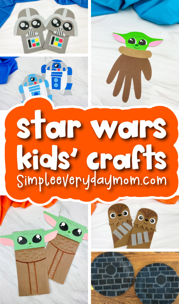 star wars craft image collage with the words Star wars kids' crafts
