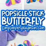 popsicle stick butterfly craft image collage with the words popsicle stick butterfly in the middle