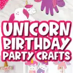 unicorn crafts for birthday party image collage with the words unicorn birthday party crafts in the middle