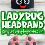 ladybug headband craft image collage with the words ladybug headband in the middle