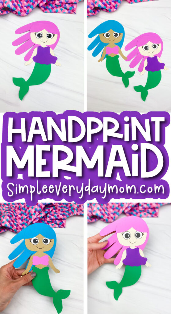 handprint mermaid craft image collage with the words handprint mermaid in the middle