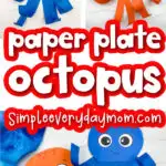 paper plate octopus craft image collage with the words paper plate octopus in the middle