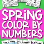 spring color by number printables withe the words spring color by numbers in the middle