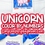 unicorn color by number printables image collage with the words unicorn color by numbers in the middle