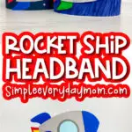 rocket headband craft image collage with the words rocket ship headband in the middle