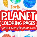 planet coloring page image collage with the words planet coloring pages in the middle