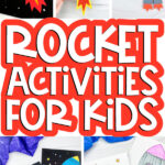 rocket activities for kids image collage with the words rocket activities for kids in the middle