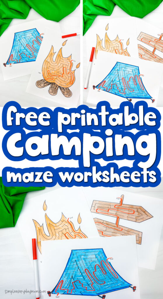 camping maze printables image collage with the words free printable camping maze worksheets in the middle