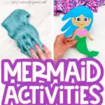 mermaid activities for kids image collage with the words mermaid activities for kids in the middle