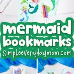 mermaid coloring page bookmarks image collage with the words mermaid bookmarks in the middle