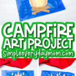 campfire art project image collage with the words campfire art project in the middle