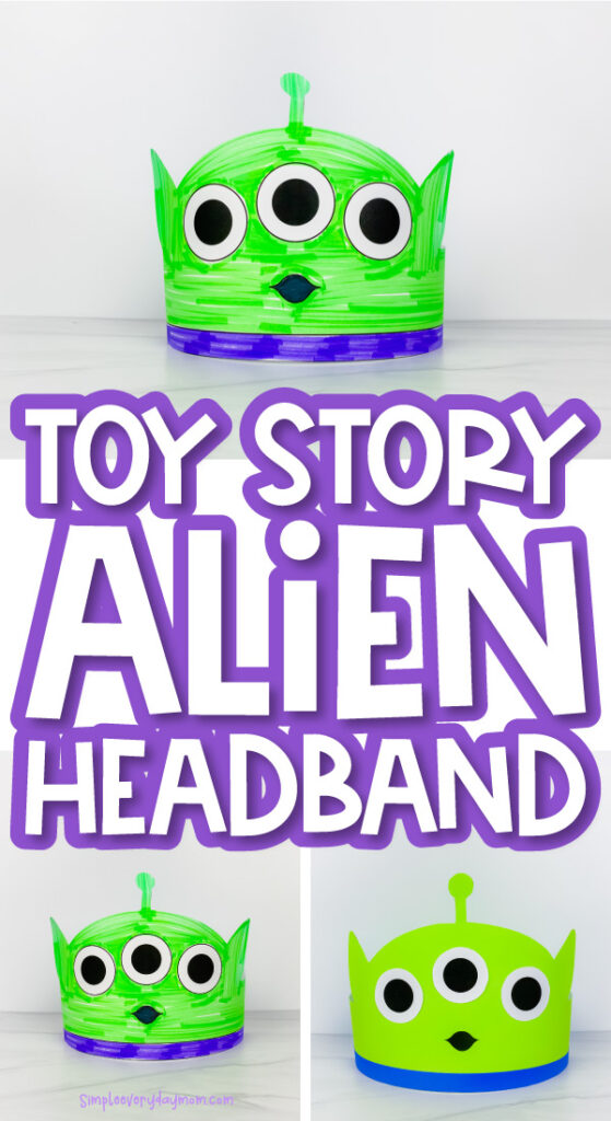 Toy Story alien headband craft image collage with the words toy story alien headband in the middle