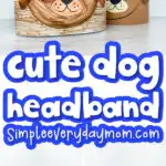 dog headband craft image collage with the words cute dog headband in the middle