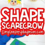 shape scarecrow craft image collage with the words shape scarecrow in the middle