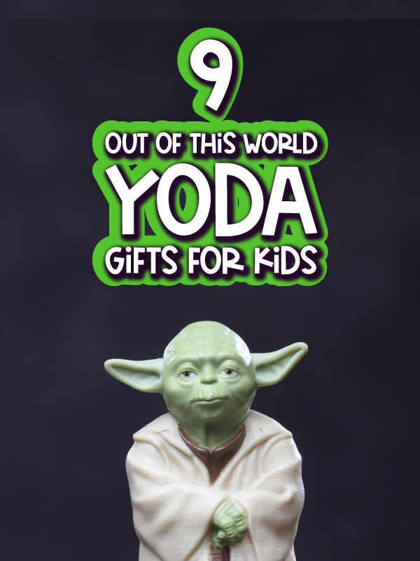 9 Out Of This World Star Wars Yoda Gifts For Kids