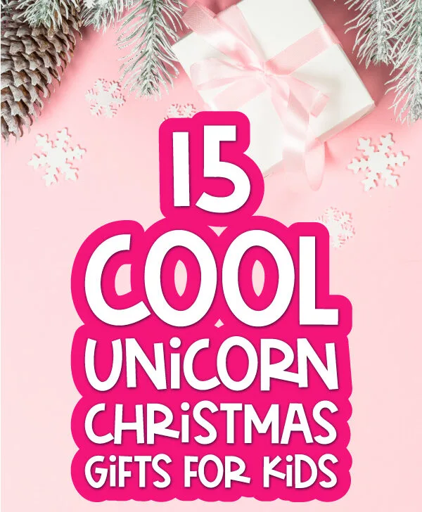 pink christmas scene with the words 15 cool unicorn christmas gifts for kids