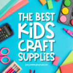 craft supply background with the words the best kids craft supplies in the middle