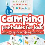 camping worksheet image collage with the words camping printables for kids in the middle