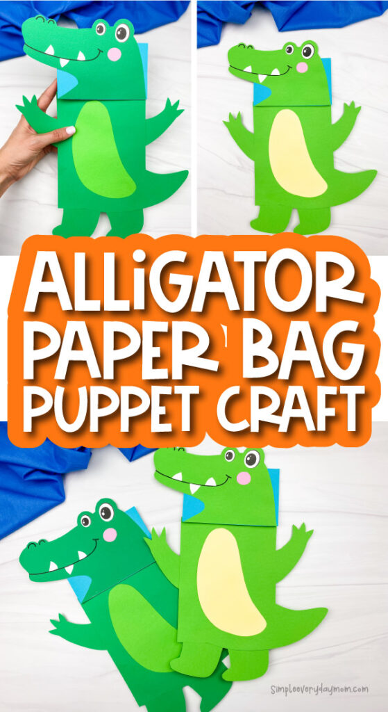 paper bag alligator craft image collage with the words alligator paper bag puppet craft in the middle
