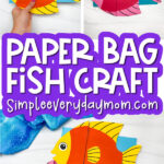 fish paper bag puppet craft image collage with the words paper bag fish craft