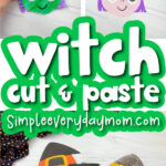 witch cut and paste craft image collage with the words witch cut & paste