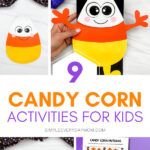 candy corn activities image collage with the words 9 candy corn activities for kids