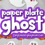 paper plate ghost craft image collage with the words paper plate ghost