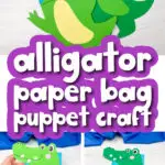 paper bag alligator craft image collage with the words alligator paper bag puppet craft in the middle