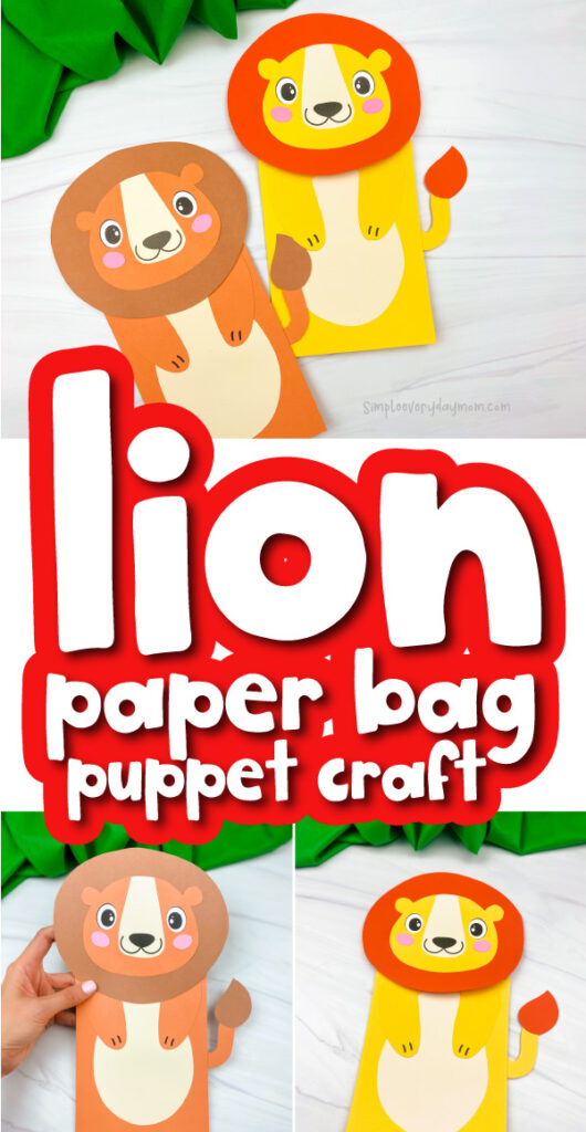 paper bag lion craft image collage with the words lion paper bag puppet craft
